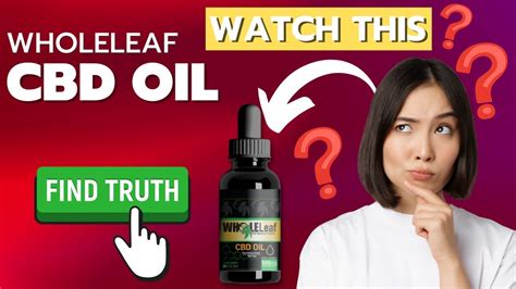 🪫 Wholeleaf Cbd Oil 🔋 ⚠️ Wholeleaf Cbd Review ⚠️ Wholeleaf Cbd Oil