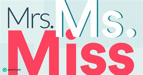 How To Know The Difference Between Miss Mrs And Ms Grammarly