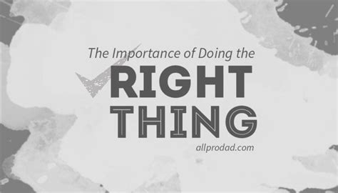 The Importance Of Doing The Right Thing All Pro Dad All Pro Dad