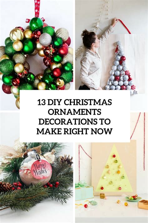 13 Diy Christmas Ornament Decorations To Make Right Now Shelterness