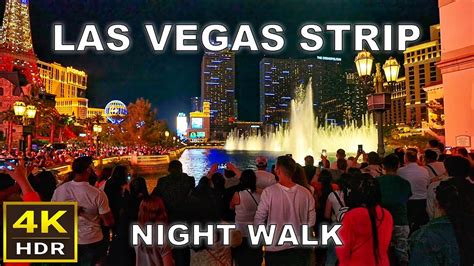 4k Hdr Las Vegas Strip Night Walking Tour 2023 Las Vegas Nevada