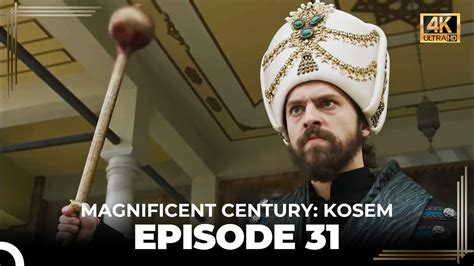 Magnificent Century Kosem Episode 31 English Subtitle 4K YouTube