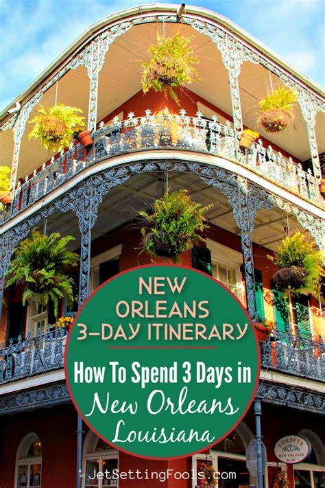 The Ultimate 3 Day Itinerary For New Orleans Artofit