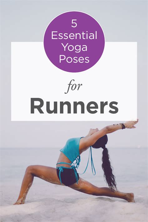 Yoga For Runners 5 Essential Poses