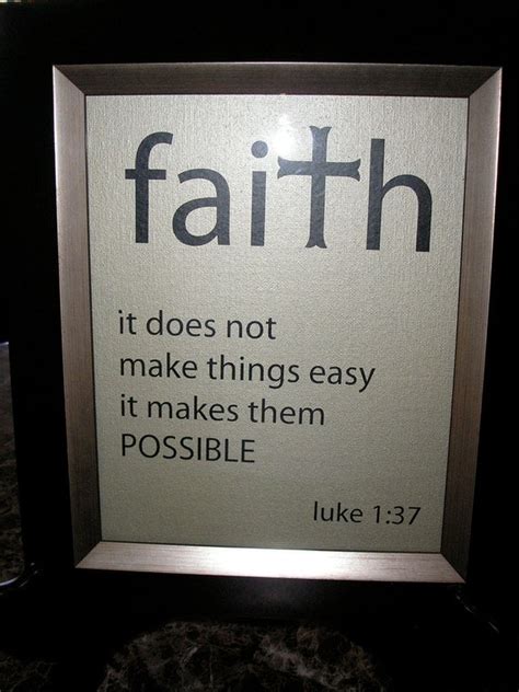 Items Similar To Faith It Does Not Make Things Easy It Makes Them
