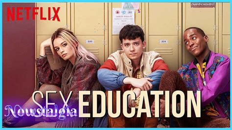 Sex Education Season 1 Review Nowstalgia Reviews Youtube