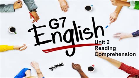 G7 English S12021 Unit 2 Reading Comprehension Youtube