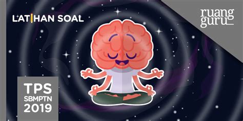 Kalau kamu mau latihan soal hots untuk sbmptn 2019 seperti di atas, kamu bisa banget lho gabung bersama quipper video. Contoh Soal Tps Tahun 2019