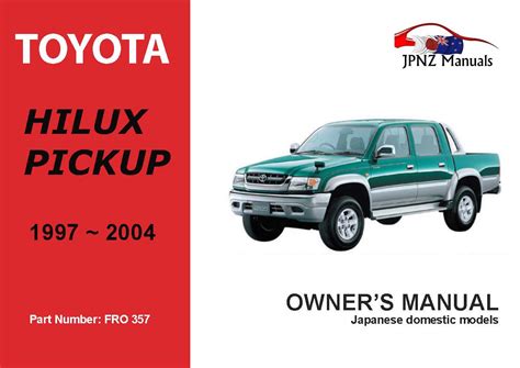 Toyota Hilux Pickup Car Owners Manual 1997 2004