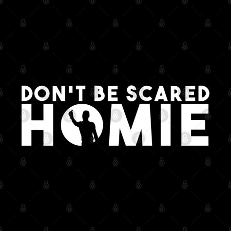 Dont Be Scared Homie Nick Diaz Tapestry Teepublic