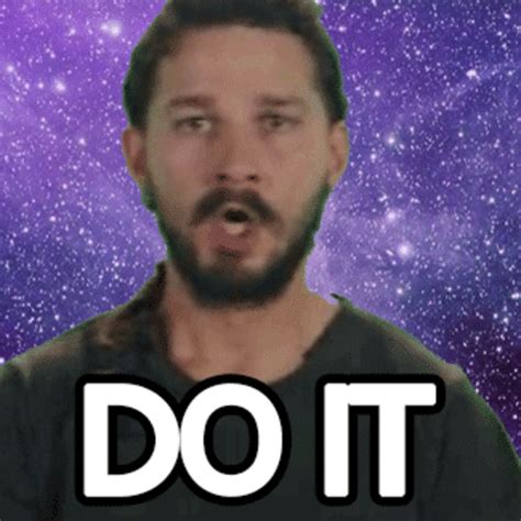 Shia Motivational Speech Do It Vibrating Shia Labeoufs Intense