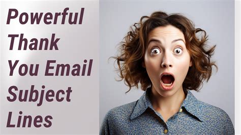 Writing Powerful Thank You Email Subject Lines Youtube