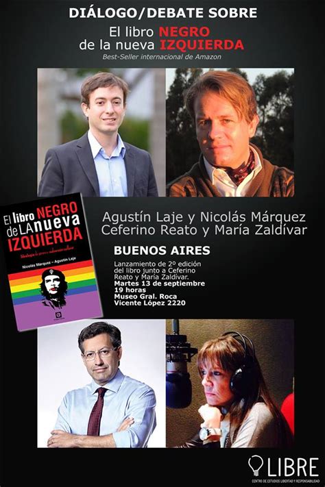 Agustín laje is the author of la amenaza populista (4.00 avg rating, 1 rating, 0 reviews), o livro negro da nova esquerda (0.0 avg rating, 0 ratings, 0 r. INVITACION en CABA: presentación 2da edición de El Libro ...