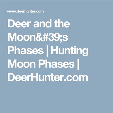 Deer And The Moons Phases Hunting Moon Phases