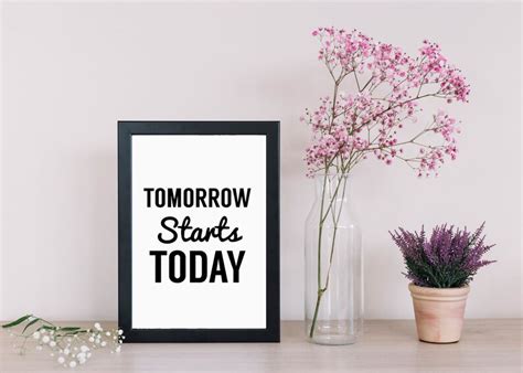 Typography Print Tomorrow Starts Today Inspirational Quotes Etsy