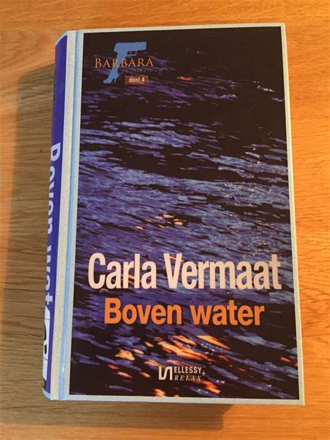 6352 Carla Vermaat Boven Water Het Vierde Deel Van De Serie Barbara