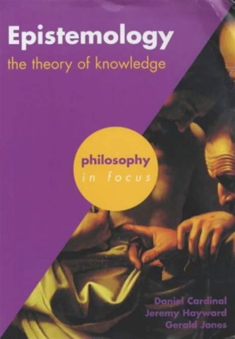 Epistemology The Theory Of Knowledge Jeremy Hayward Hobbies And Toys