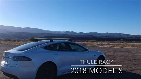 Thule Roof Rack 2018 Tesla Model S 75d Youtube