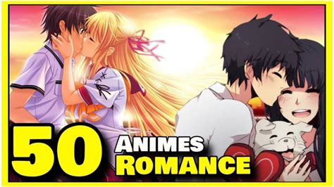 50 Animes De Romance 2022 Top Melhores Animes Romanticos Para Assistir Anime De Romance