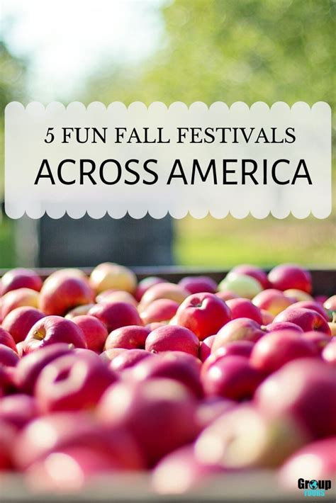 5 Fun Fall Festivals Across America Group Tours Fall Fun Fall