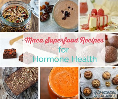 maca hormone balancing superfood recipe collection