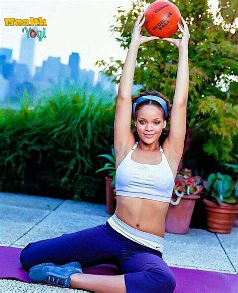 rihanna workout routine and diet plan health yogi