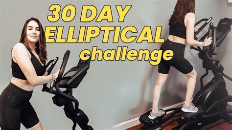 I Only Did Elliptical Workouts For 30 Days Before And After Youtube