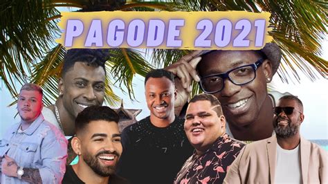 PAGODE 2021 AS 20 MÚSICAS MAIS TOCADAS NO BRASIL SÓ PAGODE TOP