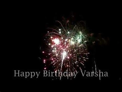 Here i am sharing 100+ happy birthday wishes for bade bhaiya, happy birthday sms for brother, happy bday wishe… Happy birthday varsha - YouTube