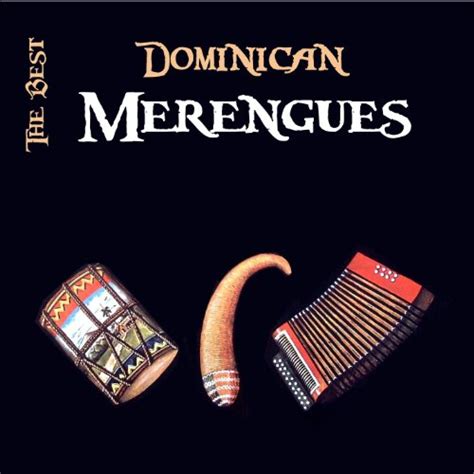 the best dominican merengues various artists digital music