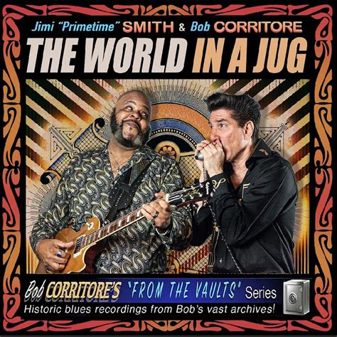 New Blues From Jimi Primetime Smith And Bob Corritore American