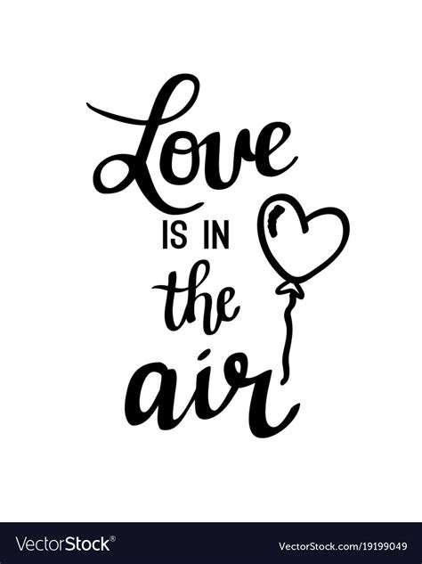 Love Is In The Air Lettering Royalty Free Vector Image