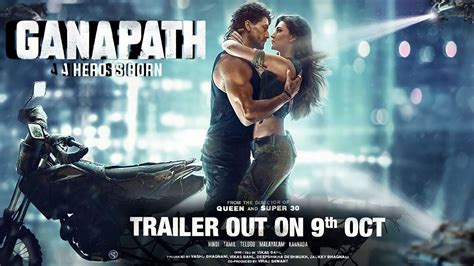 Ganapath Official Trailer Tiger Shroff Kriti Sanon Ganapath