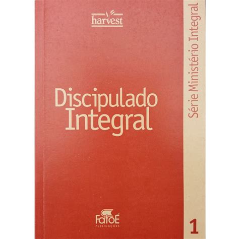 Livro Discipulado Integral Vol 1 Robert C Moffitt Shopee Brasil