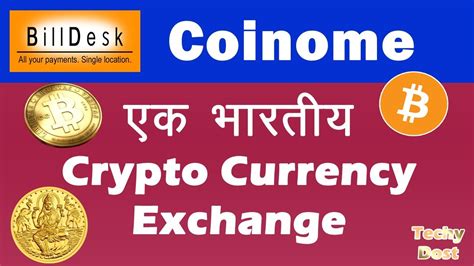 It is backed by leading vcs like blume ventures, fundersclub, mumbai angels, etc. Coinome - Billdesk Indian CryptoCurrency Exchange ...