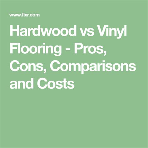 Hardwood Vs Vinyl Flooring Pros Cons Comparisons And Costs Vinyl