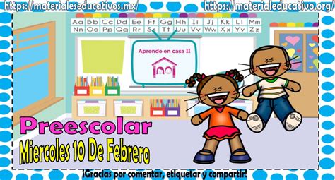 Mis Clases De Preescolar Del Miércoles 10 De Febrero Del Ciclo Escolar