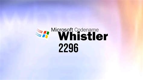 Windows Whistler Build 2296 Youtube