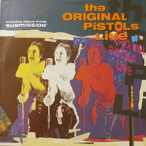 The Original Pistols Live By Sex Pistols 1989 01 00 Lp Dojo Cdandlp Ref 2400685967