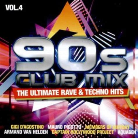 Various Artists 90s Club Mix Vol 4 The Ultimative Rave And Techno