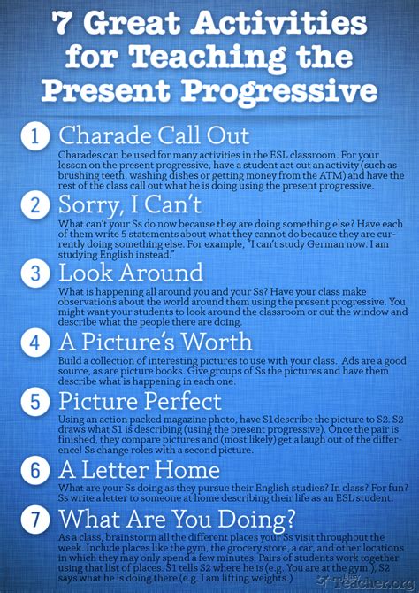 Some activities only work well once with a class and many activities can only be used to teach a specific aspect of grammar, language function or speaking topic. 7 Great Activities to Teach the Present Progressive: Poster