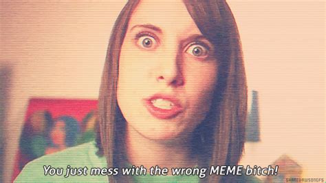 [image 420013] Overly Attached Girlfriend Know Your Meme