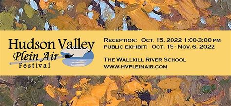 7th Annual Hudson Valley Plein Air Festival Wallkill River School Of