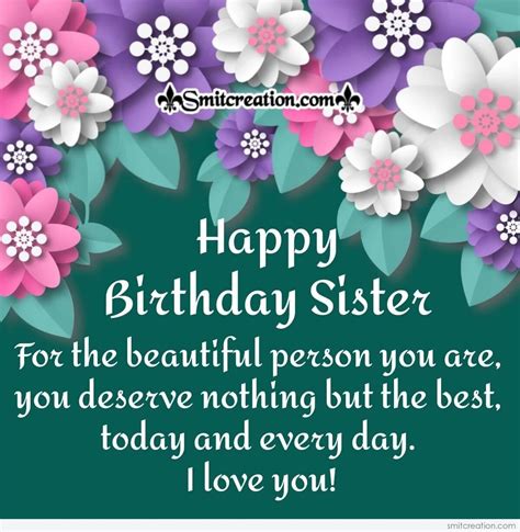 A sister protects you prefer a mother, cares for you prefer a follower and loves you prefer a father. To My Beautiful Sister - Happy Birthday Card ...