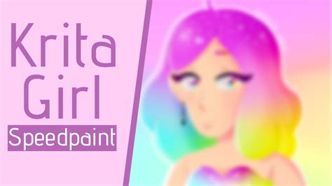 Krita Girl 【speedpaint】 Youtube