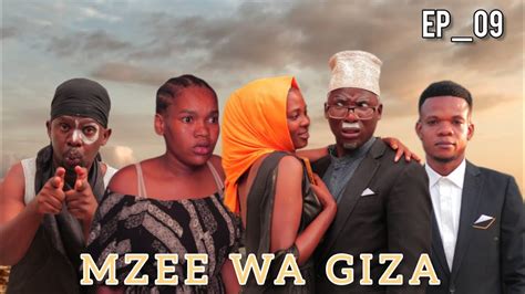 Mzee Wa Gizaep09 Youtube