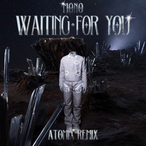 Stream Mono Waiting For You Atomix Remix By Atomix Listen Online