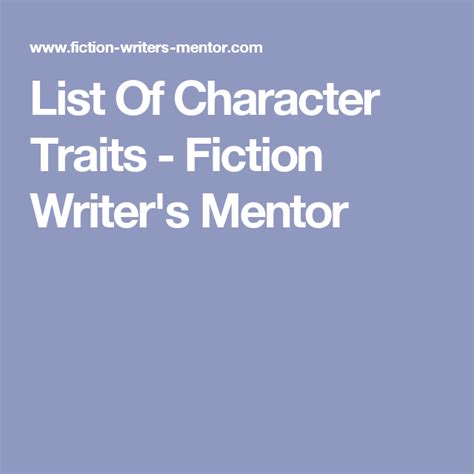 List Of Character Traits Fiction Writers Mentor Character Traits