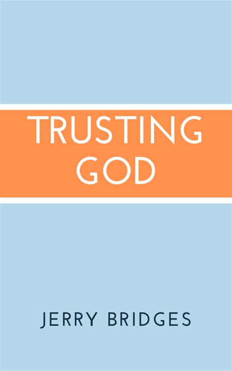 Trusting God By Jerry Bridges Accelerate Books