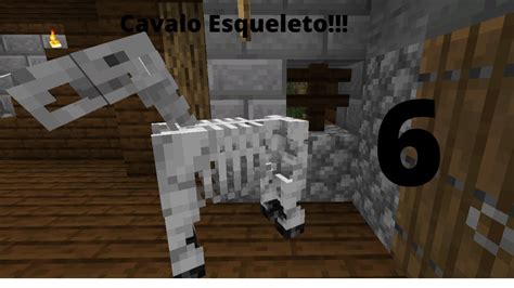 Mundo Automatico 6 O Cavalo Esqueleto Youtube